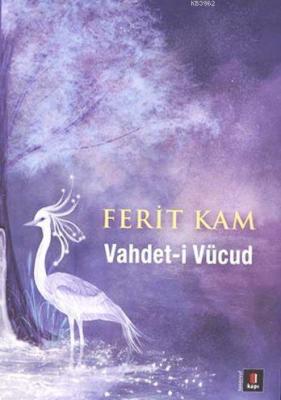 Vahdet-i Vücud Ömer Ferit Kam