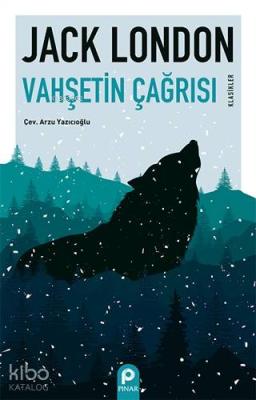 Vahşetin Çağrısı Jack London