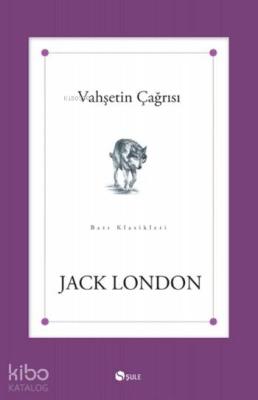 Vahşetin Çağrısı Jack London