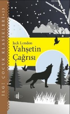 Vahşetin Çağrısı Jack London