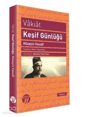 Vakıat - Keşif Günlüğü Osmanzade Hüseyin Vassaf