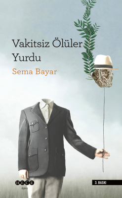 Vakitsiz Ölüler Yurdu Sema Bayar