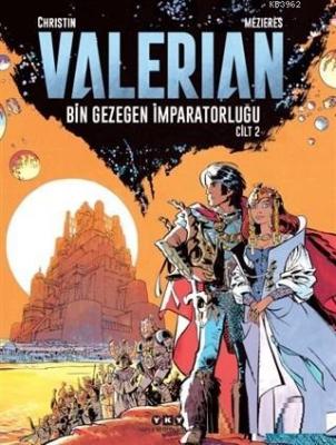 Valerian Cilt 2 - Bin Gezegen İmparatorluğu Jean-Claude Mezieres