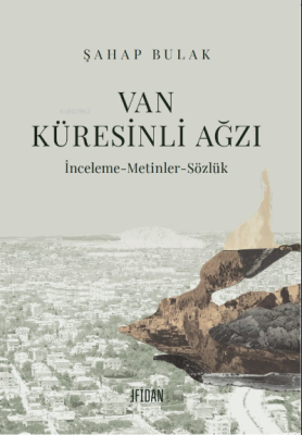 Van Küresinli Ağzı Şahap Bulak