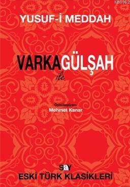 Varka İle Gülşah Yusuf-ı Meddah