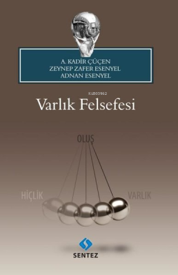 Varlık Felsefesi A. Kadir Çüçen