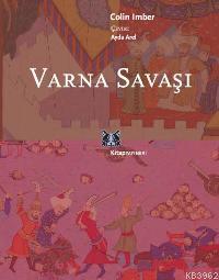 Varna Savaşı Colin Imber