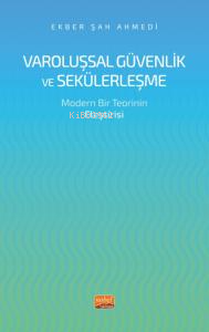 Varoluşsal Güvenlik ve Seküleşme- Modern Bir Teorinin Eleştirisi Ekber