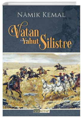 Vatan Yahut Silistre Namık Kemal