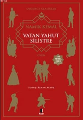 Vatan Yahut Silistre Namık Kemal