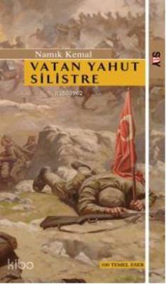 Vatan Yahut Silistre Namık Kemal