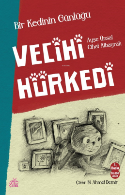 Vecihi Hürkedi - Bir Kedinin Günlüğü Ayşe Ünsal