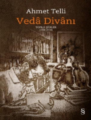 Veda Divanı Ahmet Telli