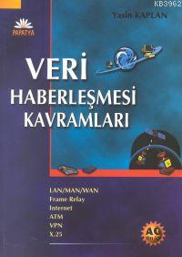 Veri Haberleşmesi Kavramları Yasin Kaplan