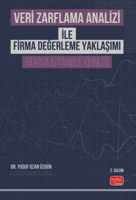 Veri Zarflama Analizi ile Firma Değerleme Yaklaşımı - Borsa İstanbul Ö