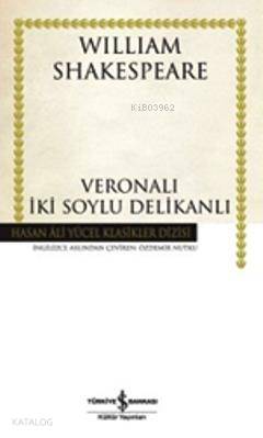 Veronalı İki Soylu Delikanlı (Ciltli) William Shakespeare