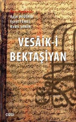 Vesaik-i Bektaşiyan Bekir Şahin