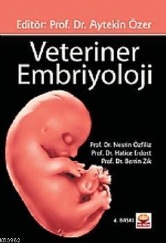 Veteriner Embriyoloji Aytekin Özer