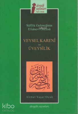 Veysel Kareni ve Üveysilik Ahmet Yaşar Ocak