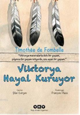 Viktorya Hayal Kuruyor Timothee De Fombelle