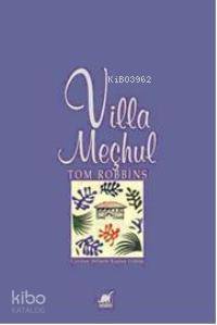 Villa Meçhul Tom Robbins