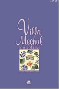 Villa Meçhul Tom Robbins