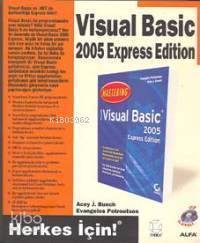 Visual Basic 2005 Express Edition Acey J. Bunch