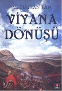 Viyana Dönüşü M. Turhan Tan