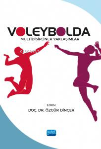 Voleybolda Multidisipliner Yaklaşımlar Özgür Dinçer