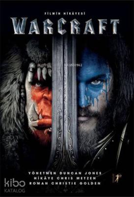 Warcraft - Filmin Hikayesi Kolektif