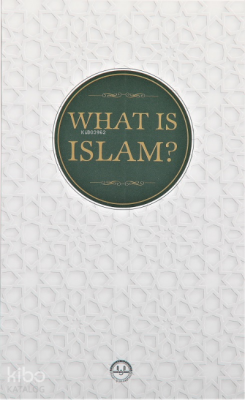 What Is Islam (İslam Nedir) Kolektif