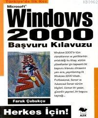 Windows 2000 Başvuru Kılavuzu Faruk Çubukçu