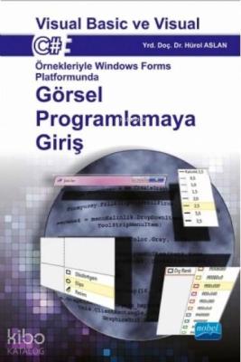 Windows Forms Platformunda Görsel Programlamaya Giriş; Visual Basic ve