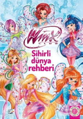 Winx Club - Sihirli Dünya Rehberi Kolektif