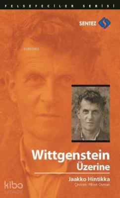 Wittgenstein Üzerine Jaakko Hintikka