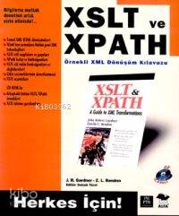 Xslt ve Xpath Örnekli Xml Dönüşüm Kılavuzu J. R. Gardner