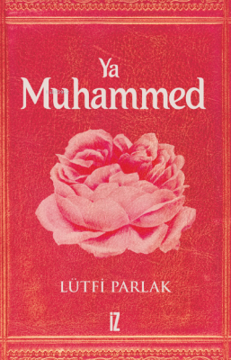 Ya Muhammed Lütfi Parlak