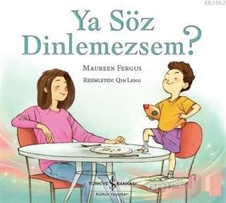 Ya Söz Dinlemezsem? Maureen Fergus