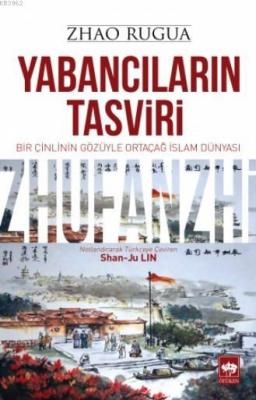 Yabancıların Tasviri Zhao Rugua