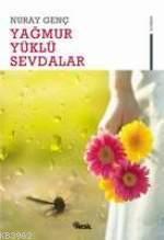 Yağmur Yüklü Sevdalar Nuray Genç