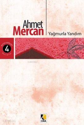 Yağmurla Yandım Ahmet Mercan