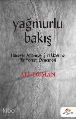 Yağmurlu Bakış Ali Duman