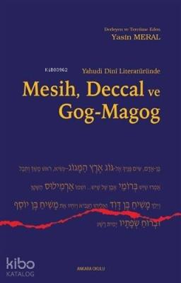 Yahudi Dini Literatüründe Mesih Deccal ve Gog - Magog Yasin Meral