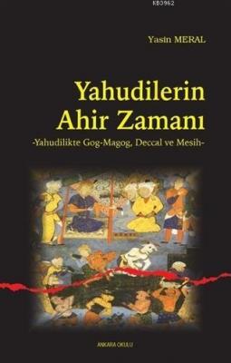 Yahudilerin Ahir Zamanı Yasin Meral