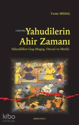 Yahudilerin Ahir Zamanı Yasin Meral