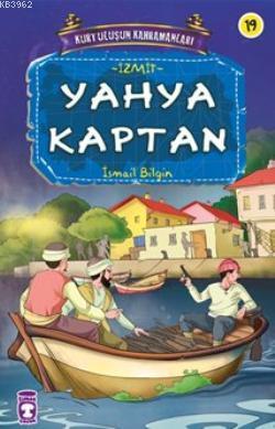 Yahya Kaptan İsmail Bilgin