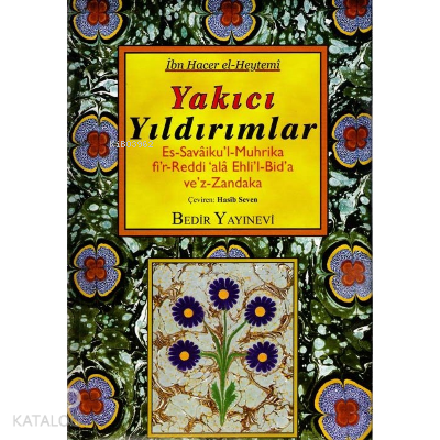 Yakıcı Yıldırımlar İbn Hacer El-Heytemi