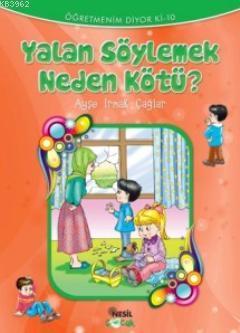 Yalan Söylemek Neden Kötü? Ayşe Irmak Çağlar