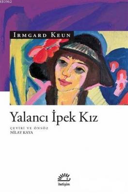 Yalancı İpek Kız Irmgard Keun