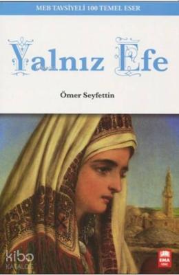 Yalnız Efe Ömer Seyfettin